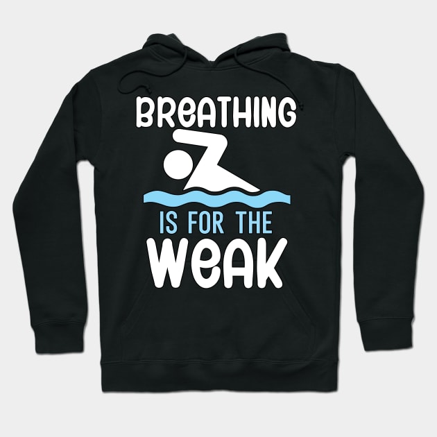 Breathing is for the weak Hoodie by maxcode